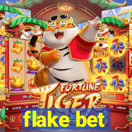 flake bet